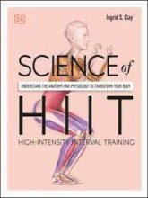 کتاب ساینس آف هیت Science of HIIT Understand the Anatomy and Physiology to Transform Your Body