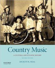Country Music: A Cultural and Stylistic History, 2nd Edition