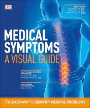کتاب مدیکال سیمپتومز Medical Symptoms: A Visual Guide, 2nd Edition: The Easy Way to Identify Medical Problems