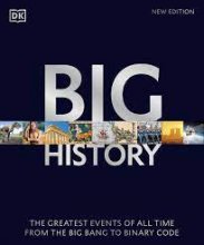 کتاب بیگ هیستوری Big History The Greatest Events of All Time From the Big Bang to Binary Code