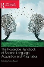 کتاب د روتلج هندبوک آف سکوند لنگوییج The Routledge Handbook of Second Language Acquisition and Pragmatics