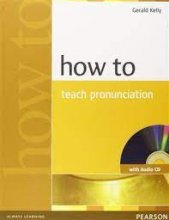 کتاب هو تو تیچ پرونانسیشن How To Teach Pronunciation