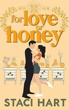 کتاب رمان انگلیسی  برای عشق یا عسل For Love Or Honey