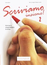 کتاب زبان ایتالیایی اسکریویامو اینسیمه Scriviamo Insieme Libro 2