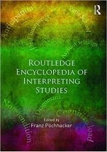 کتاب روتلج انسایکلوپدیا آف اینترپرتینگ استادیز Routledge Encyclopedia of Interpreting Studies