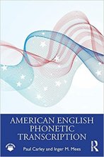 کتاب امریکن انگلیش فونیتیک ترنسکریپشن American English Phonetic Transcription