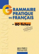 Grammaire pratique du français 80 fiches