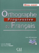 کتاب زبان فرانسه ارتوگراف Orthographe progressive du francais - avancé + CD