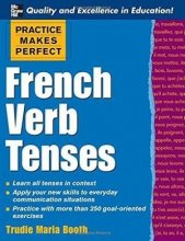 کتاب فرانسه فرنچ ورب تنسز ویرایش دوم  Practice Makes Perfect : French Verb Tenses 2nd
