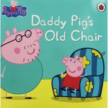 کتاب داستان پپا پیگ صندلی قدیمی بابا خوک  Peppa Pig – Daddy Pig’s Old Chair