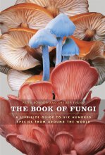 کتاب د بوک آف فانگی The Book of Fungi: A Life-Size Guide to Six Hundred Species from around the World