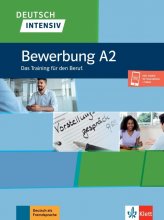 کتاب آلمانی دویچ اینتنسیو Deutsch intensiv Bewerbung A2