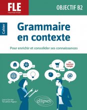 کتاب فرانسه گرامر ان کانتکست Grammaire en contexte Objectif B2