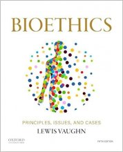 کتاب Bioethics: Principles, Issues, and Cases, 5th Edition