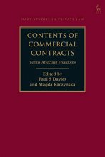 کتاب Contents of Commercial Contracts: Terms Affecting Freedoms (Hart Studies in Private Law Book 35) 1st Edition