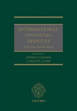 کتاب International Financial Disputes: Arbitration and Mediation 1st Edition, Kindle Edition