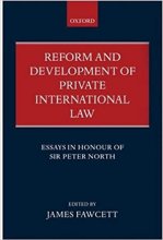 کتاب Reform and Development of Private International Law: Essays in Honour of Sir Peter North 1st Edition