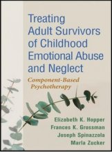 کتاب Treating Adult Survivors of Childhood Emotional Abuse and Neglect