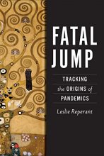 کتاب Fatal Jump: Tracking the Origins of Pandemics