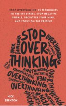 کتاب رمان انگلیسی افراط اندیشی را متوقف کنید Stop Overthinking