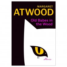 خرید کتاب Old Babes in the Wood اثر Margaret Atwood