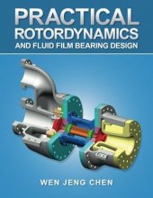 کتاب پرکتیکال روتور داینامیکس Practical Rotordynamics and Fluid Film Bearing Design
