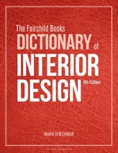 کتاب The Fairchild Books Dictionary of Interior Design