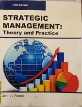 Strategic Management: Theory and Practice, 5th Edition