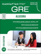 Manhattan Prep GRE Algebra Strategy Guide