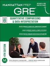 Manhattan Prep GRE Quantitative Comparisons & Data Interpretation Strategy Guide