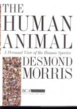 کتاب The Human Animal: A Personal View of the Human Species