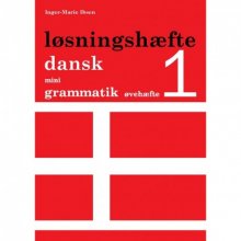 Dansk Mini Grammatik Losningshaefte Til Ovehaefte 1