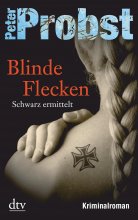 کتاب رمان المانی نقاط کور: مشکی تشخیص داده شده است Blinde Flecken: Schwarz ermittelt