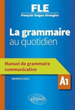 کتاب فرانسوی لا گرامر او کوتیدین La grammaire au quotidien A1