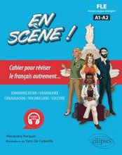 کتاب زبان فرانسوی En scene ! Cahier pour reviser le francais autremen