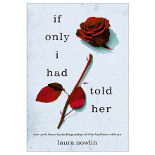 کتاب رمان If Only I Had Told Her