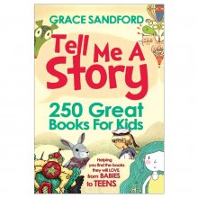 کتاب رمان Tell Me A Story (250 Great Books for Kids)