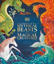 کتاب انگلیسی جانوران افسانه ای و موجودات جادویی The Book of Mythical Beasts and Magical Creatures