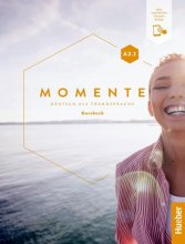 Momente A2.1 Deutsch als Fremdsprache