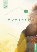 Momente B1.1 Deutsch als Fremdsprache
