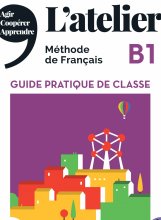 کتاب معلم فرانسوی آتلیر Latelier B2 Guide Pratique De Classe