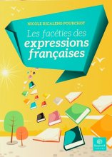 خرید کتاب اصطلاحات فرانسوی Les facéties des expressions françaises