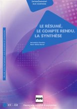 خرید کتاب Le résumé, le compte-rendu, la synthèse