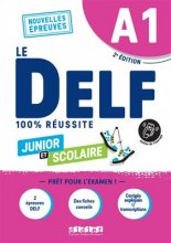 Le DELF A1 Junior et Scolaire 100% Réussite  2022-2023
