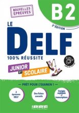 خرید کتاب Le DELF B1 Junior et Scolaire 100% Réussite – édition 2022-2023