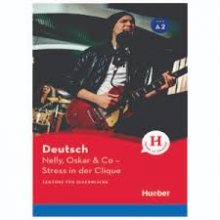 خرید کتاب داستان آلمانی Deutsch Nelly Oskar und Co Stress in der Clique A2