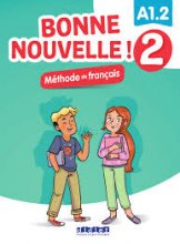 خرید کتاب فرانسوی بن نوول Bonne Nouvelle! 2 A1.2
