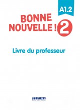 خرید کتاب معلم فرانسوی بن نوول Bonne Nouvelle! 2 A1.2 livre du professeur