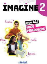 کتاب معلم فرانسوی Imagine 2 Niv A2 1 Guide pedagogique