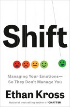 Shift Managing Your Emotions So They Dont Manage You